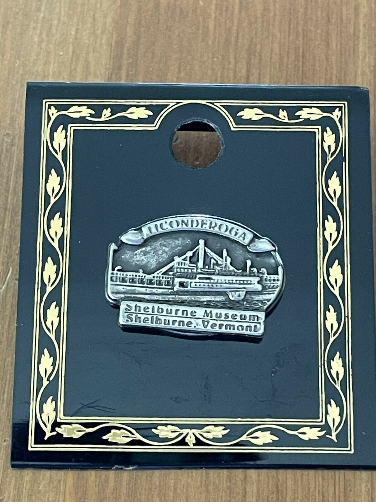 Shelburne Museum Vermont Ticonderoga Steamboat Travel Souvenir Pin